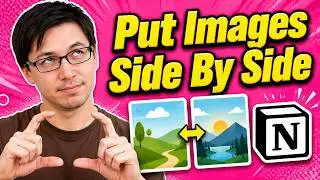 How To Put Images Side By Side Notion [2026 Guide]