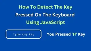 detect key pressed on keyboard. javaScript problem solving.