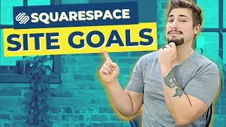 How To Create Website Goals 2022 | Squarespace Tutorial For Beginners