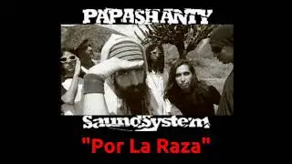 PapaShanty - Por La Raza