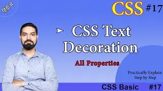 CSS Text Decoration | CSS Text Decoration with All Properties Practically Explained | 