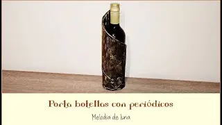 Porta botellas con periódicos | Melodía de Luna