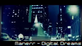 Manerr - Digital Dreams - Synthwave / Chillwave