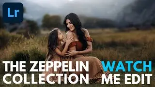The Zeppelin Collection Lightroom Presets  -  Full Edit 2