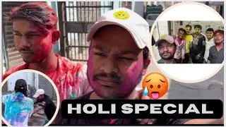 Holi special Aaj sabke kapde 🥵faad dunga kisi ke kapde nahi chodunga