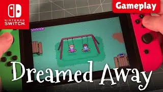 Dreamed Away Kickstarter - Nintendo Switch Gameplay
