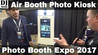 Air Booth Photo Booth Kiosk And Inflatable Enclosure | Photo Booth Expo 2017 | Disc Jockey News