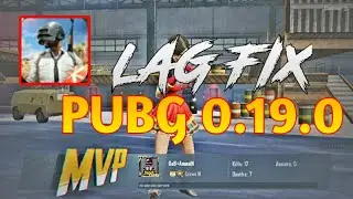 Pubg Mobile 0.19.0 Lag Fix, Pubg Mobile New Update Lag Fix,Potato Graphics & No Blur,Stable 60FPS