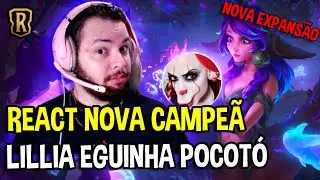 REACT LILLIA NOVA CAMPEÃ DO LEGENDS OF RUNETERRA