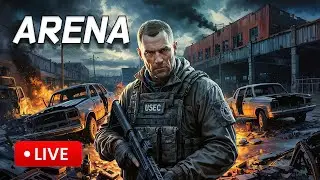 TARKOV ARENA - LIVE