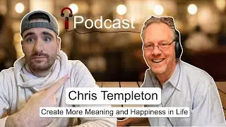 #88 - Personal Development Podcast with Chris Templeton