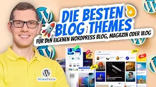 Die besten Blog Themes 👌 für den eigenen WordPress Blog, Magazin, Zeitung oder Vlog 🥳