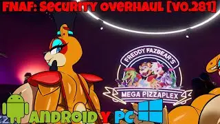 FNAF: Security Overhaul [v0.281]  Español y portugués