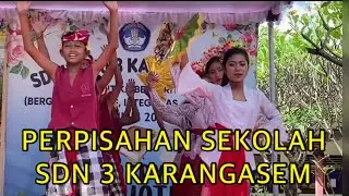 PERPISAHAN SEKOLAH SDN 3 KARANGASEM