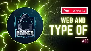 What is Web?? type of web...🖥️/Cyber world