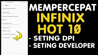 Cara Aktifkan Opsi Pengembang INFINIX HOT 10 (Tingkatkan Kecepatan)