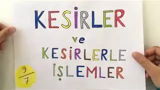 Kesirler ve İşlemler