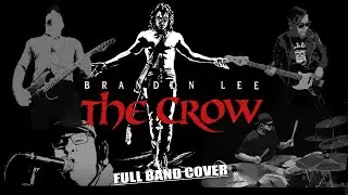 The Crow OST / The Cure - Burn (1994) Full Band Cover #thecrow #brandonlee #brucelee #glastonbury