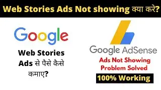 Google Web Stories Ads not showing problem Solved I Google Adsense ads not showing