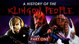 A History Of The Klingon People - Part One