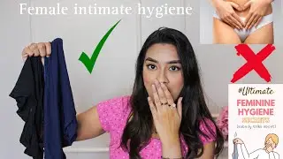 10 Female intimate hygiene tips / products | every girl must know #hygienetips #bodycare
