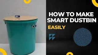 How to make smart dustbin | How to make smart dustbin with arduino nano |