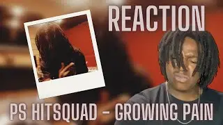 PS Hitsquad - Growing Pain (Official Video) FIRST DAY OUT - PART ONE