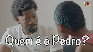 Quem é o Pedro?