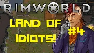 You People Are USELESS | Rimworld Gameplay | INTENSE RANDY with LOTS OF MODS
