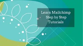 How to use Mailchimp: tutorial for beginners