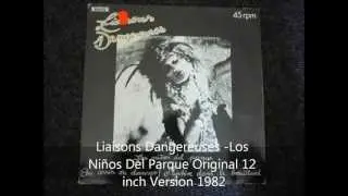 Liaisons Dangereuses - Los Niños Del Parque Original 12 inch Version 1982