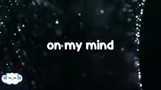 Ellie Goulding - On My Mind (Lyrics)