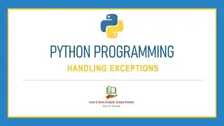 Python Programming - 18 - Handling Exceptions in Python| Python Programming in Tamil