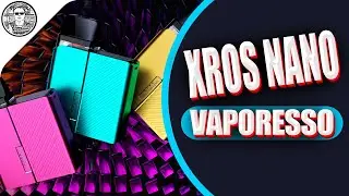 Vaporesso XROS NANO Pod. Продолжение линейки Xros.