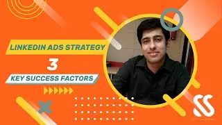 LI Ads Strategy: 3 Key Success factors