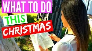 What to do when YOU are BORED this CHRISTMAS 2016! ♡