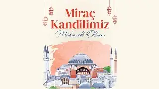 Whatsapp Kandili Mesajları Kısa ( 2022 Miraç Kandiliniz Mübarek Olsun )