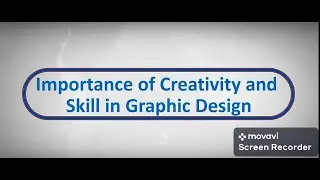 Importance of creativity in graphic designer Video 06