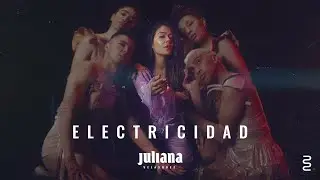 Juliana - Electricidad (