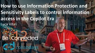 How to use Information Protection and Sensitivity Labels to control info access in the Copilot Era