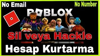 E-posta veya Telefon Numarası OLMADAN Roblox Hesapları Nasıl Kurtarılır (En İyi Yöntem)