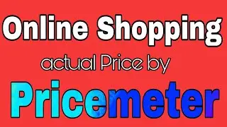 How to Found the Actual Price of Online Shipping | Pricemeter | Fresh Tech