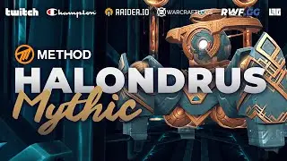 Method VS Halondrus the Reclaimer - Mythic Sepulcher of the First Ones