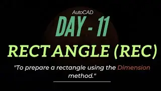 Rectangle - Using Dimension Method - L14