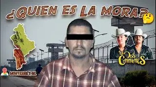 La Historia del Corrido de LA MORA de Los Dos Carnales