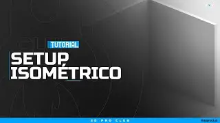 Tutorial #33 - Setup isométrico com Octane Render