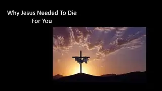 Why Jesus Had To Die For You by Pastor Wayne Fox (07/15/2024)