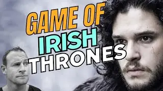 Game of Irish Thrones