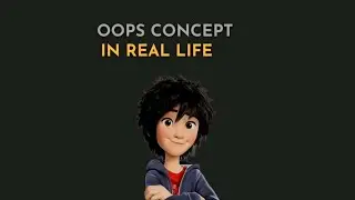 OOPS Concept in Real Life