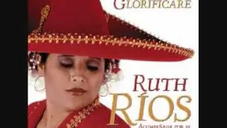 De Tu Amor Necesita Mexico - Ruth Rios